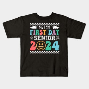 My last first day senior 2024 Kids T-Shirt
